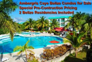 Ambergris Caye condos for sale